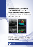 Practical Ultrasound in Anesthesia for Critical Care and Pain Management : The Essential Point of Care Guide-9781032608198