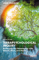Terrapsychological Inquiry : Restorying Our Relationship with Nature, Place, and Planet-9781032612942