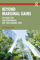Beyond Marginal Gains : The Search for High Performance and `High-Hanging' Fruit-9781032613857