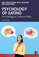 Psychology of Eating : From Biology to Culture to Policy-9781032616346