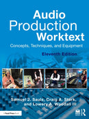 Audio Production Worktext : Concepts, Techniques, and Equipment-9781032616490