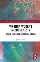 Virginia Woolf's Microgenesis : Mental States and Conceptual Worlds-9781032616919