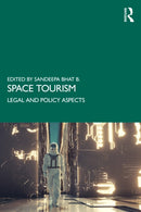 Space Tourism : Legal and Policy Aspects-9781032617954