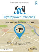 Hydropower Efficiency, Grade 4 : STEM Road Map for Elementary School-9781032618074