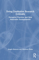 Doing Qualitative Research Critically