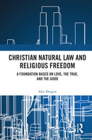 Christian Natural Law and Religious Freedom