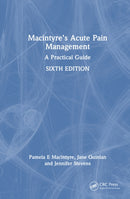 Macintyre's Acute Pain Management : A Practical Guide-9781032620022