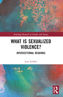 What is Sexualized Violence? : Intersectional Readings-9781032621227