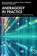 Andragogy in Practice : Case Studies on Innovation in Adult Learning-9781032625973