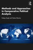 Methods and Approaches in Comparative Political Analysis-9781032628554