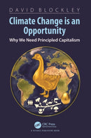 Climate Change is an Opportunity : Why We Need Principled Capitalism-9781032629421