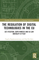 The Regulation of Digital Technologies in the EU