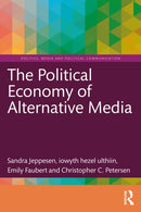 The Political Economy of Alternative Media