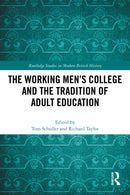 The Working Men''s College and the Tradition of Adult Education