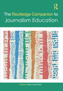 The Routledge Companion to Journalism Education-9781032640938