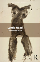 The Female Nude : Art, Obscenity and Sexuality-9781032641751