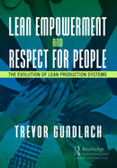 Lean Empowerment and Respect for People : The Evolution of Lean Production Systems-9781032644110