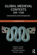 Global Medieval Contexts 500 - 1500 : Connections and Comparisons-9781032647333