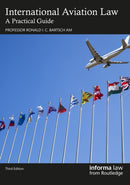 International Aviation Law : A Practical Guide-9781032652108