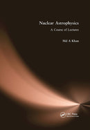 Nuclear Astrophysics : A Course of Lectures-9781032653365
