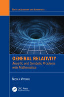 General Relativity : Analytic and Symbolic Problems with Mathematica-9781032655277