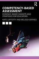 Competency-based Assessment : Evidence-based Insights and Strategies for Educators-9781032657196