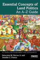 Essential Concepts of Land Politics : An A-Z Guide-9781032658414