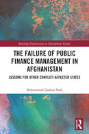 The Failure of Public Finance Management in Afghanistan