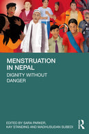 Menstruation in Nepal : Dignity Without Danger-9781032659442
