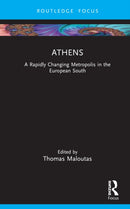 Athens : A Rapidly Changing Metropolis in the European South-9781032659787
