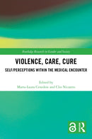 Violence, Care, Cure
