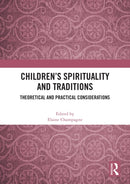 Children''s Spirituality and Traditions