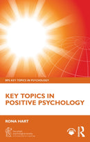 Key Topics in Positive Psychology