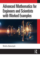 Advanced Mathematics for Engineers and Scientists with Worked Examples-9781032663272