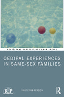 Oedipal Experiences in Same-Sex Families-9781032663296