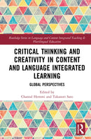 Critical Thinking and Creativity in Content and Language Integrated Learning