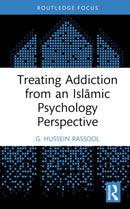 Treating Addiction from an Islamic Psychology Perspective-9781032664484
