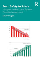 From Safety to Safely : Principles and Practice of Systemic Potentials Management-9781032664705
