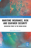 Maritime Insurance, Risk, and Seafarer Security