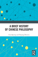 A Brief History of Chinese Philosophy