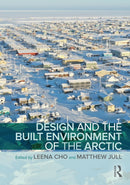 Design and the Built Environment of the Arctic-9781032667706