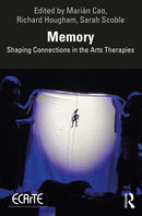 Memory : Shaping Connections in the Arts Therapies-9781032668192