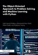 The Object-Oriented Approach to Problem Solving and Machine Learning with Python-9781032668314