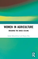 Women in Agriculture : Breaking the Grass Ceiling-9781032669038