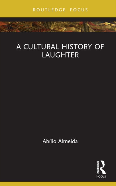 A Cultural History of Laughter-9781032671338