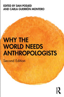 Why the World Needs Anthropologists-9781032672403
