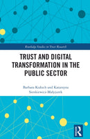 Trust and Digital Transformation in the Public Sector-9781032673264