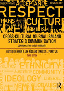 Cross-Cultural Journalism and Strategic Communication