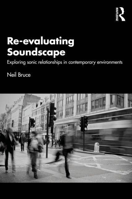 Re-evaluating Soundscape