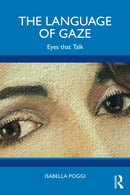The Language of Gaze : Eyes that Talk-9781032678320